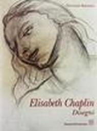 Elisabeth Chaplin. Disegni. Tre stagioni di simboli