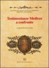 Testimonianze medicee a confronto