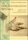 La civil conversazione pittorica. Riflessione estetica e produzione artistica nel trattato di Karel van Mander