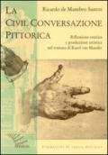 La civil conversazione pittorica. Riflessione estetica e produzione artistica nel trattato di Karel van Mander