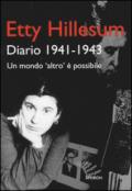 Etty Hillesum. Diario 1941-1943. Un mondo «altro» è possibile