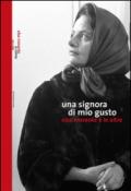 Una signora di mio gusto. Elsa Morante e le altre