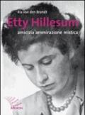 Etty Hillesum. Amicizia ammirazione mistica