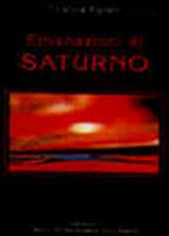 Emanazioni di Saturno. Con audiocassetta