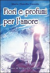 Fiori e profumi per l'amore