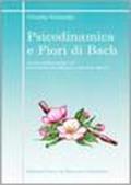 Psicodinamica e fiori di Bach