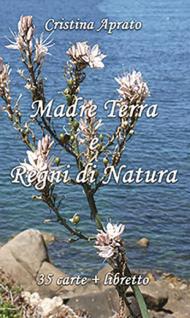 Madre Terra e Regni di Natura. Con 35 Carte