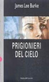 Prigionieri del cielo