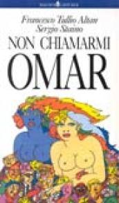 Non chiamarmi Omar