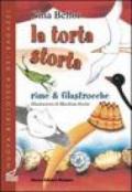 La torta storta. Rime & filastrocche