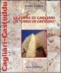 Le torri di Cagliari (Is turris de Casteddu)