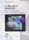 La ricerca paziente. La geometria solida nell'architettura urbana