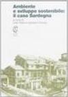 Ambiente e sviluppo sostenibile. Il caso Sardegna