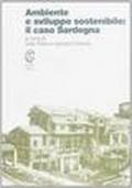 Ambiente e sviluppo sostenibile. Il caso Sardegna