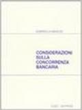 Considerazioni sulla concorrenza bancaria