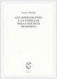 Gli adolescenti e la famiglia nella società moderna