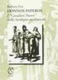 Donnos Paperos. I cavalieri poveri della Sardegna medioevale