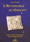 L'astrologia dei veggenti. Guida all'astrologia dei saggi dell'India