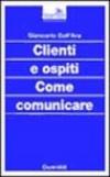 Clienti e ospiti. Come comunicare
