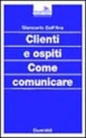 Clienti e ospiti. Come comunicare