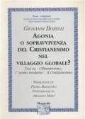 Agonia o sopravvivenza del cristianesimo nel villaggio globale?