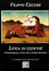 Linea di confine. Norbertiana e il libro de l'unità ritrovata