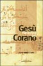 Gesù nascosto nel Corano