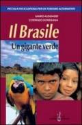 Il Brasile. Un gigante verde