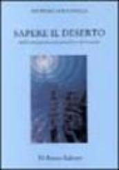 Sapere il deserto. Sulla concezione psicoanalitica del mondo