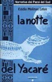 La notte del Yacarè