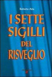 I sette sigilli del risveglio