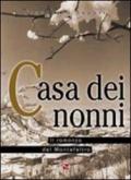 Casa dei nonni. Il romanzo del Montefeltro