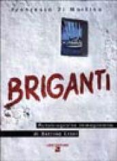 Briganti. Autobiografia immaginaria di Bettino Craxi