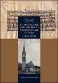 Le pergamene dell'archivio parrocchiale di Alba (1410-1772)
