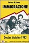 Immigrazione. Dossier statistico 1993