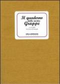 Il quaderno delle nostre grappe