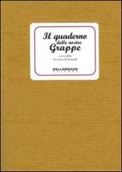 Il quaderno delle nostre grappe