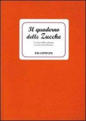 Il quaderno delle zucche. Le ricette della tradizione