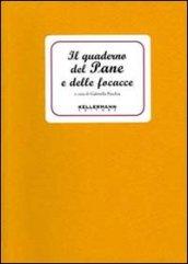 Il quaderno del pane e delle focacce
