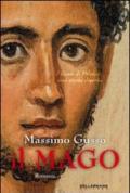 Il mago. Il Gesù di Pilato. Una storia diversa