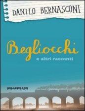 Begliocchi e altri racconti