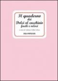 Il quaderno dei dolci al cucchiaio facili e veloci