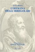 L' officina degli irregolari. Scavi aretiniani e verifiche stilistiche