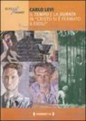 Carlo Levi. Il tempo e la durata in «Cristo si è fermato a Eboli»