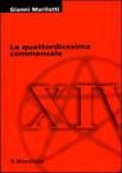 Quattordicesima commensale (La)