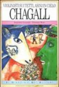 Violinisti sui tetti, asini in cielo: Chagall