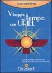 Viaggio nel tempo con Uriel