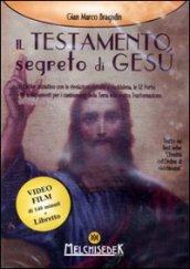 Il testamento segreto di Gesù. DVD. Con libro