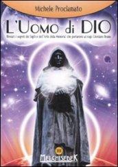 L'uomo di Dio. Rivelati i segreti dei sigilli e dell'«arte della memoria» che portarono al rogo Giordano Bruno