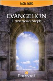 Evangelion. Il pensiero Aleph